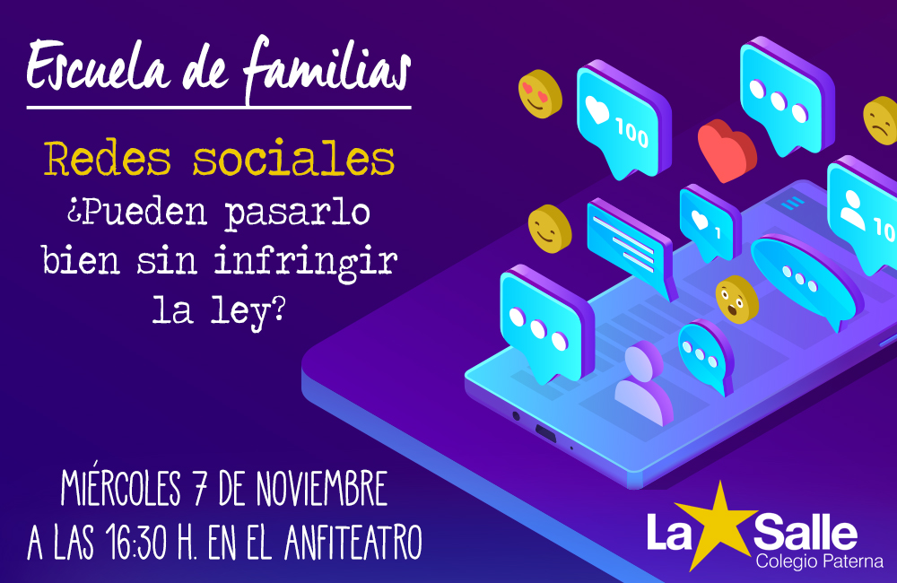 Escuela de familias: REDES SOCIALES ¿pueden pasarlo bien sin infringir la ley?