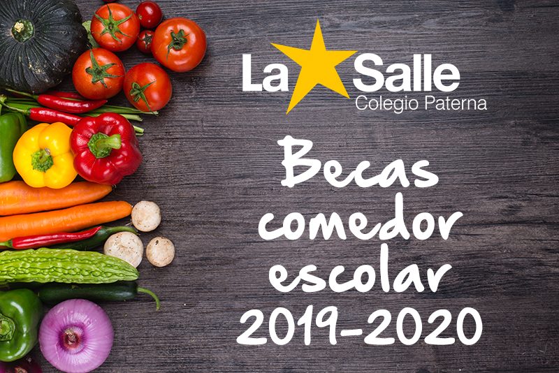 Beca comedor escolar curso 2019-2020 | Colegio La Salle Paterna