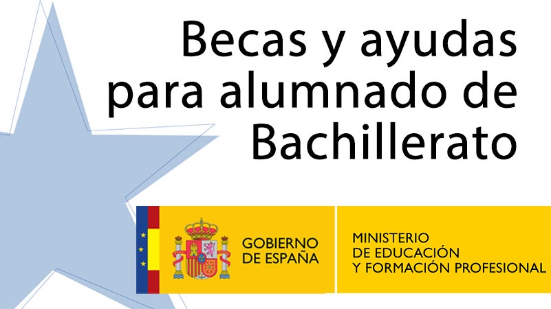 Becas al Estudio para el curso 2021-2022 para el alumnado de Bachillerato