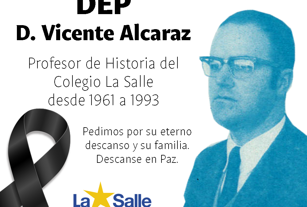 Fallece Don Vicente Alcaraz, profesor jubilado del Colegio La Salle de Paterna
