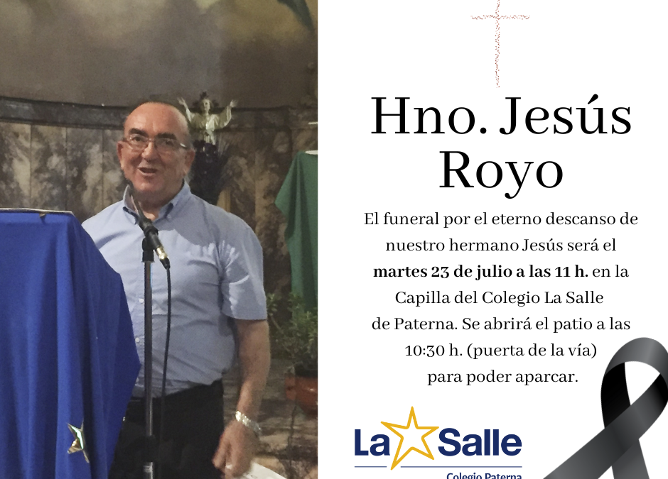 Funeral por el eterno descanso de nuestro Hermano Jesús Royo