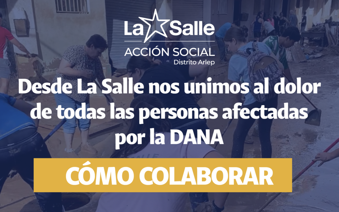 Campaña de emergencia a los damnificados por la DANA a través de La Salle Acción Social
