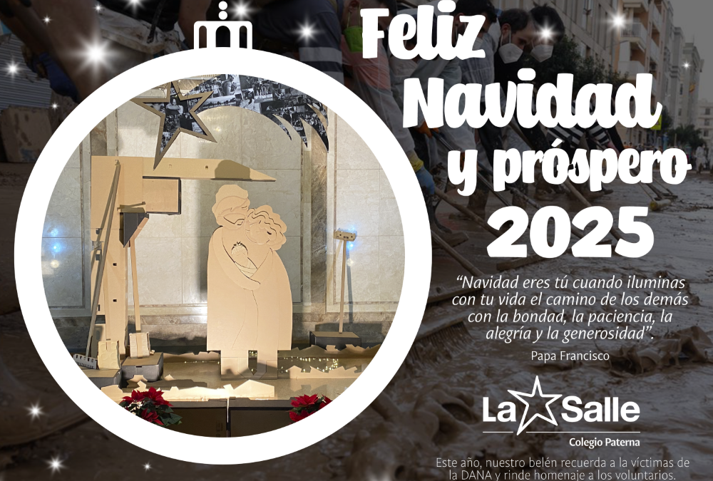 La Comunidad Educativa del Colegio La Salle de Paterna os desea Feliz Navidad